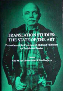 Amazon.it: Translation Studies - the State of the Art: Proceedings of the  First James S. Holmes Symposium on Translation Studies: 9 - Kitty M.  Leuven-Zwart, Ton Naaijkens - Libri