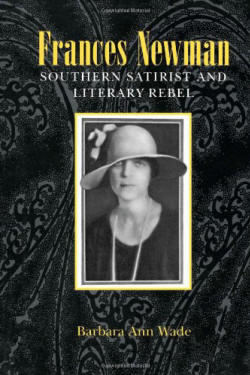 Frances Newman: Southern Satirist and Literary Rebel: Amazon.it ...