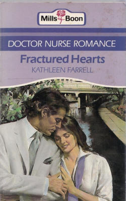 Fractured Hearts (Doctor nurse romance): Farrell, Kathleen: 9780263755428:  Amazon.com: Books