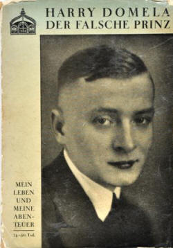 James J. Conway on Twitter: "Stateless labourer Harry Domela was sentenced  #OTD, 1927 for impersonating Germany's Prince Wilhelm. He was later  published by Wieland Herzfelde, championed by Thomas Mann, rescued from  internment