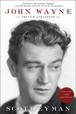John Wayne: The Life and Legend | Book by Scott Eyman | Official Publisher  Page | Simon & Schuster